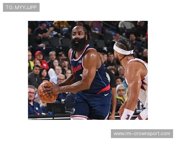 哈登突破制造球队得分爆发，效率明显优于保罗助攻阶段