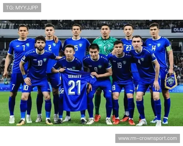 乌兹别克斯坦队能否突破历史首进2026世界杯正赛